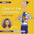 Clare in the Community: Series Three