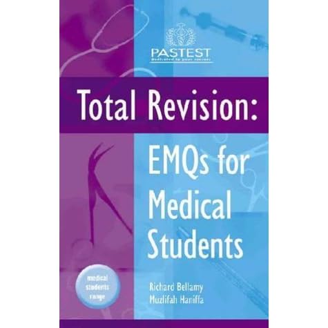 Total Revision Emqs For Medical Students By Richard Bellamy