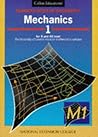 Mechanics (Advanced Modular Mathematics) (v. 1)