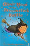 Oliver Moon and the Broomstick Battle (Oliver Moon #8) Oliver Moon and the Broomstick Battle (Oliver Moon #8)