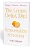 The Lemon Detox Diet: Rejuvenation Sensation
