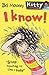 I Know! (Kitty and Friends) (Kitty & Friends)