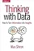 Thinking with Data: How to ...