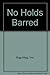 No Holds Barred by Ivor Bigg-Wigg