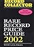 Rare Record Price Guide: 2002