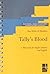 Tally's Blood: A Playscript...