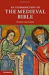 An Introduction to the Medieval Bible (Introduction to Religion)