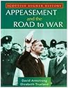 Appeasement and the Road to War (Scottish Higher History)
