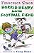 Horrid Henry And The Football Fiend (Horrid Henry, #14)
