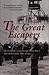 The Great Escapers: The Full Story of the Second World War's Most Remarkable Mass Escape
