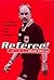 Referee: a Year in the Life of David Elleray