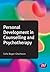 Personal Development in Counselling and Psychotherapy by Sofie Bager-Charleson