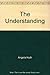 The Understanding