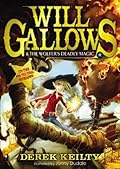 Will Gallows and the Wolfer's Deadly Magic