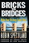 Bricks to Bridges - Make Your Strategy Come Alive