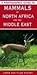 A Photographic Guide to Mammals of North Africa and the Middle East