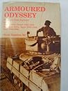 Armoured Odyssey: 8th Royal Tank Regiment in the Western Desert 1941-1942: Palestine, Syria, Egypt 1943-1944: Italy 1944-1945
