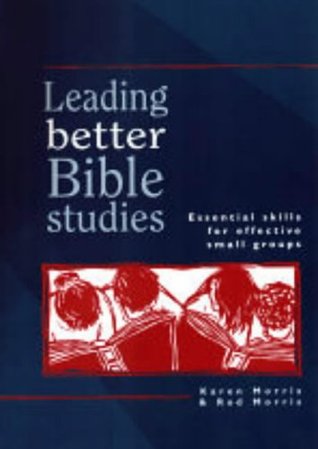 Leading Better Bible Studies (Paperback)