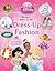 Dress-Up Fashion (Disney Princess: Things to Make & Do)