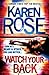 Watch Your Back (Romantic Suspense, #15; Baltimore, #4)