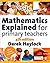 Mathematics Explained for Primary Teachers - 4/ed / Student Wkbk for Mathematics Explained for Primary Teachers