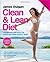 Clean & Lean Diet Revised & Updated