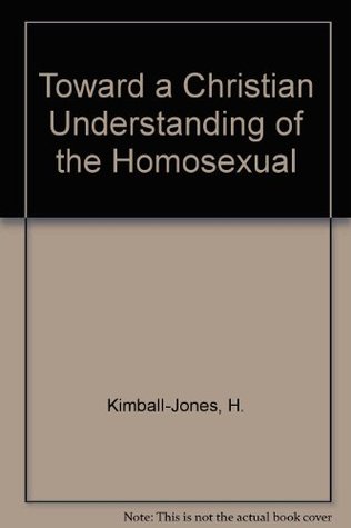 Toward a Christian Understanding of the Homosexual (Paperback)