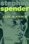 Stephen Spender: a life in Modernism