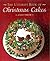 The Ultimate Book of Christmas Cakes by Anne Smith