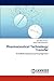 Pharmaceutical Technology Transfer by Abhishek Pandey