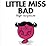 Little Miss Bad by Adam Hargreaves