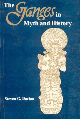The Ganges in Myth and History (Paperback)