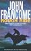 Rough Ride by John Francome Rough Ride by John Francome