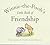 Winnie-the-Pooh's Little Book of Friendship