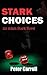 Stark Choices (Adam Stark #2)