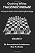 Crushing White: The DZINDZI INDIAN! An Easy to Learn Chess Opening & Strategy Volume 2