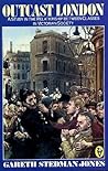 Outcast London: A...
