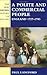 Polite and Commercial People: England 1727-1783 (New Oxford History of England (Hardcover))