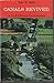 Canals revived: The story of the Waterway Restoration movement