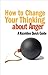 How to Change Your Thinking About Anger (Hazelden Quick Guides)