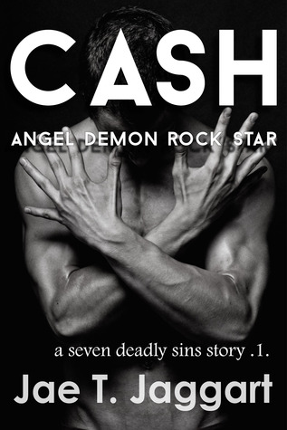 Cash: Angel, Demon, Rock Star (A Seven Deadly Sins Story, #1)