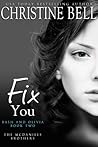 Fix You by Christine  Bell