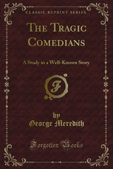 The Tragic Comedians: A Study in a Well-Known Story