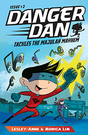 Danger Dan Tackles the Majulah Mayhem (Danger Dan, #2)