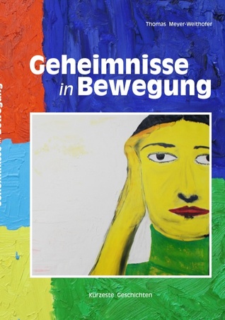 Geheimnisse in Bewegung (German Edition)