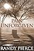 Pain Unforgiven by Randy Pierce
