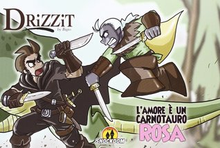 Drizzit - L'amore è un carnotauro rosa