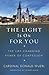 The Light Is on for You by Donald Wuerl