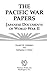 The Pacific War Papers: Jap...