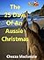 The 25 Days Of An Aussie Ch...